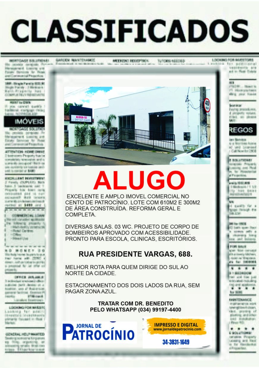 ALUGO EXCELENTE E AMPLO IMOVEL COMERCIAL NO CENTO DE PATROCÍNIO.