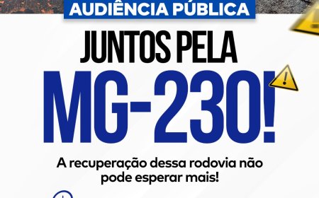JUNTOS PELA MG-230: DEPUTADA MARIA CLARA MARRA CONVOCA AUDIÊNCIA EM PATROCÍNIO