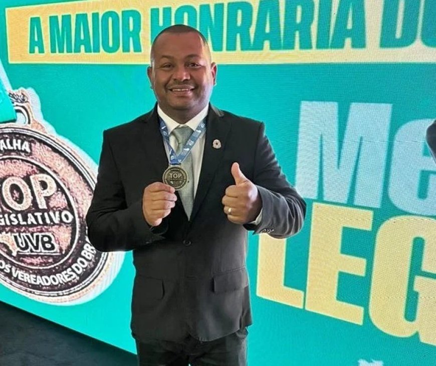 VEREADOR PAULINHO PEÚCA RECEBE MEDALHA ‘TOP LEGISLATIVO’ EM BRASÍLIA
