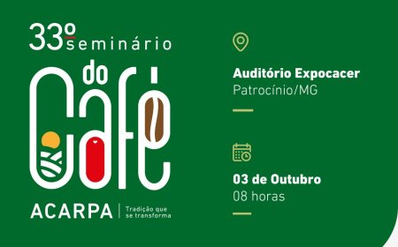 33ª EDIÇÃO DO SEMINÁRIO DO CAFÉ ACONTECE EM NOVEMBRO