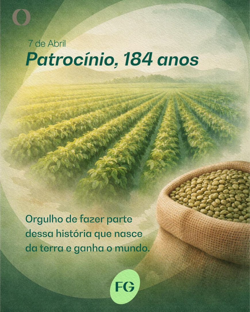 “PATROCÍNIO-MG: 184 ANOS DE FÉ, HISTÓRIA E O CAFÉ QUE CONSTRUIU UMA IDENTIDADE