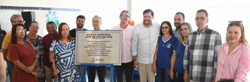 ESCOLA MUNICIPAL JOSÉ DA ROCHA DIAS É INAUGURADA NO BAIRRO SANTO ANTÔNIO