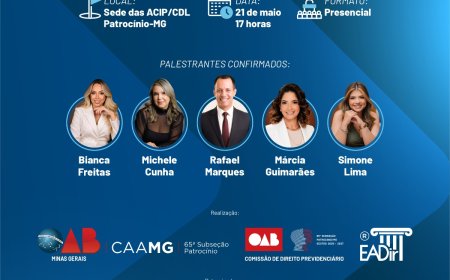 OAB PATROCÍNIO, CAA-MG E EADir PROMOVERÃO EVENTO "ADVOCACIA PREVIDENCIÁRIA 360° EM PATROCÍNIO