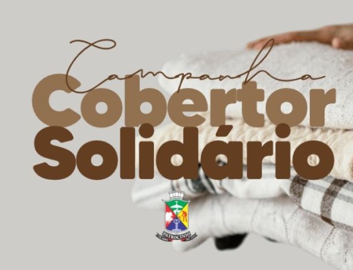 GOVERNO MUNICIPAL PROMOVE CAMPANHA DO COBERTOR SOLIDÁRIO