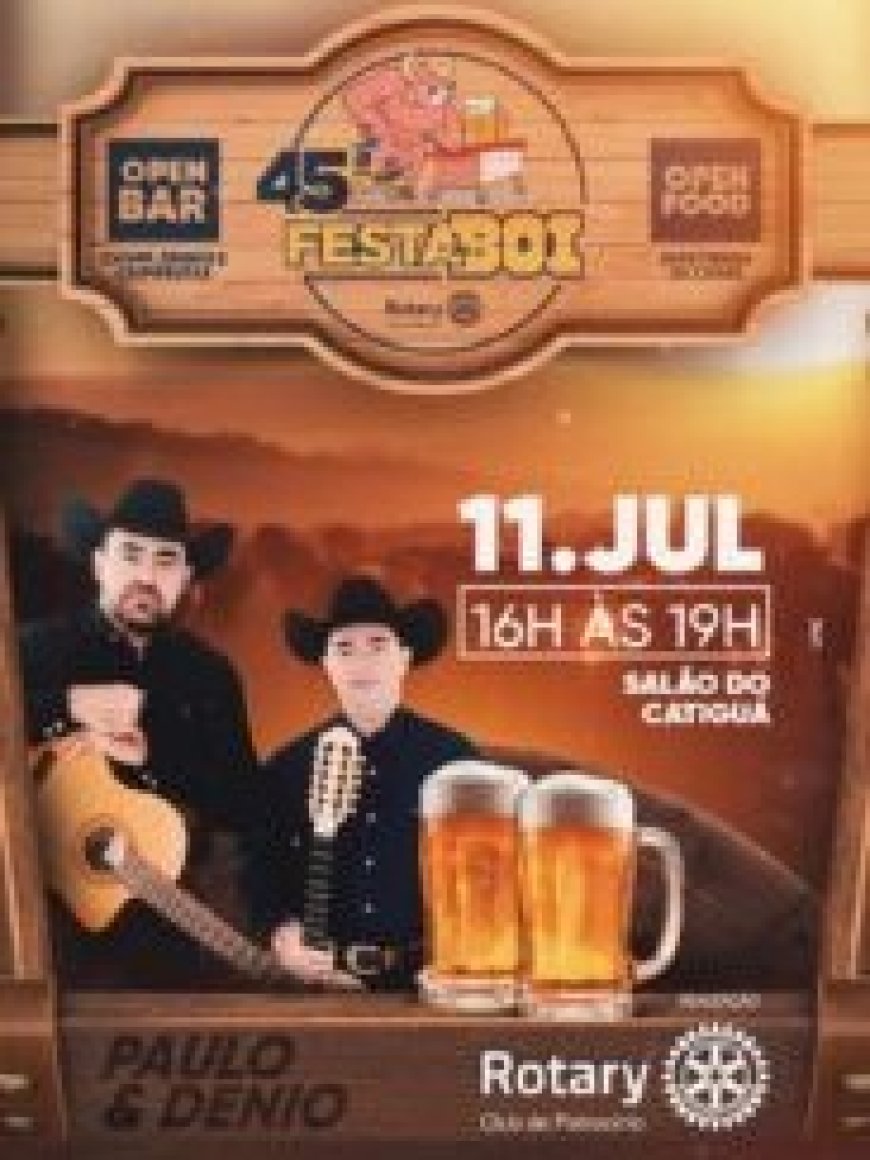 ROTARY CLUBE DE PATROCÍNIO REALIZARÁ A 45ª FESTA DO BOI